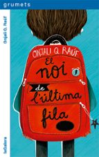 El noi de l'última fila, de Onjali Q. Raúf | portada del libro