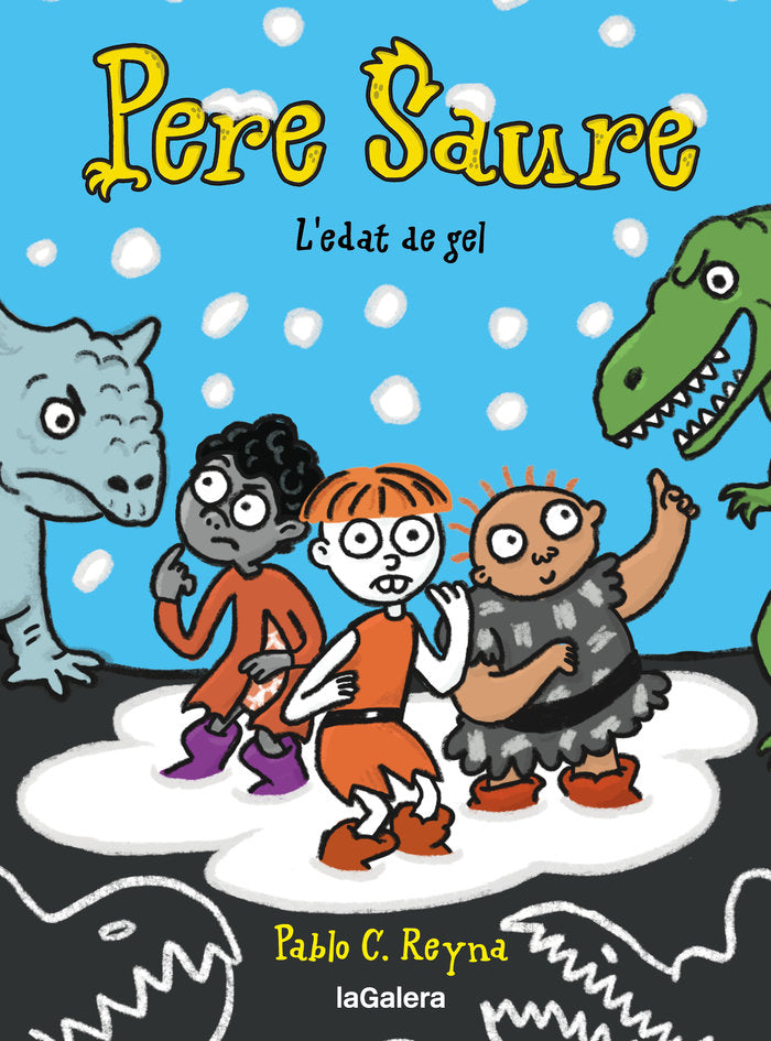 Pere Saure 3. L'Edat de Gel, de PABLO C REYNA | portada del libro