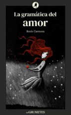 La gramática del amor, de Rocío Carmona | portada del libro