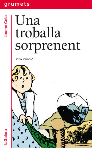 Una troballa sorprenent, de Cela i Ollé, Jaume | portada del libro
