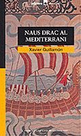Naus drac al Mediterrani, de Guillamón | portada del libro