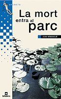 La mort entra al parc, de Armangué i Herrero | portada del libro