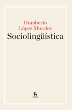 SOCIOLINGÜÍSTICA, de Humberto López Morales | portada del libro