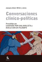 CONVERSACIONES CLÍNICO-POLITÍCAS, de Jacques-Alain Miller | portada del libro