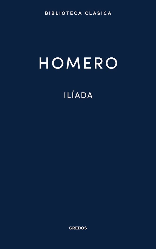 ILÍADA. HOMERO, de Homero | portada del libro