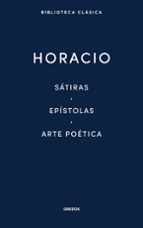 SÁTIRAS. EPÍSTOLAS. ARTE POÉTICA, de Horacio | portada del libro