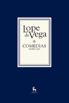 COMEDIAS. PARTE XIX (2 VOLS.), de Félix Lope de Vega y Carpio | portada del libro