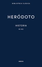 HISTORIA. LIBROS VI-VII, de Heródoto | portada del libro