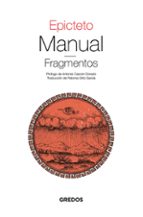 MANUAL - FRAGMENTOS, de Epicteto | portada del libro