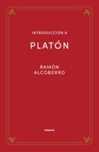 INTRODUCCIÓN A PLATÓN, de Ramon Alcoberro | portada del libro