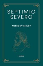 SEPTIMIO SEVERO, de Anthony Birley | portada del libro