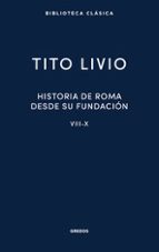 HISTORIA DE ROMA DESDE SU FUNDACIÓN. LIBROS VIII-X, de Tito Livio | portada del libro