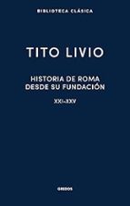 HISTORIA DE ROMA DESDE SU FUNDACIÓN. LIBROS XXI-XXV, de Tito Livio | portada del libro