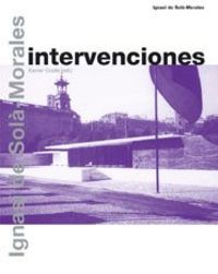 Intervenciones, de Sola-morales, Ignasi de | portada del libro