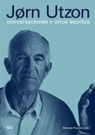 Jørn Utzon, de MOISES PUENTE (ED.) | portada del libro