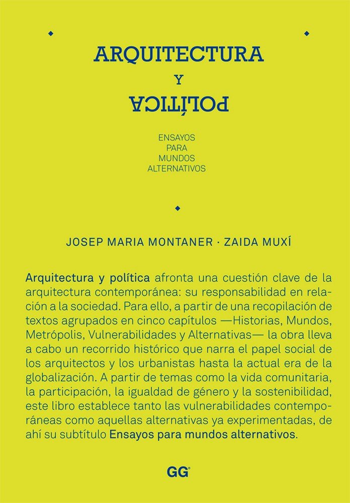Arquitectura y política, de Muxi, Zaida | portada del libro