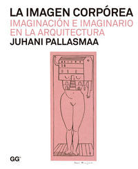 La imagen corpórea, de Pallasmaa | portada del libro