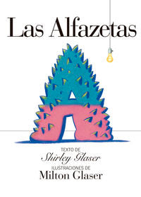 Las Alfazetas, de Glaser, Milton | portada del libro