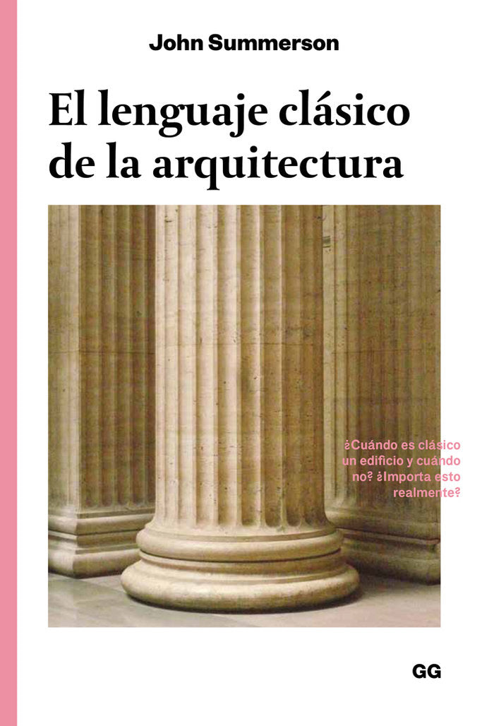 El lenguaje clásico de la arquitectura, de Summerson, John | portada del libro