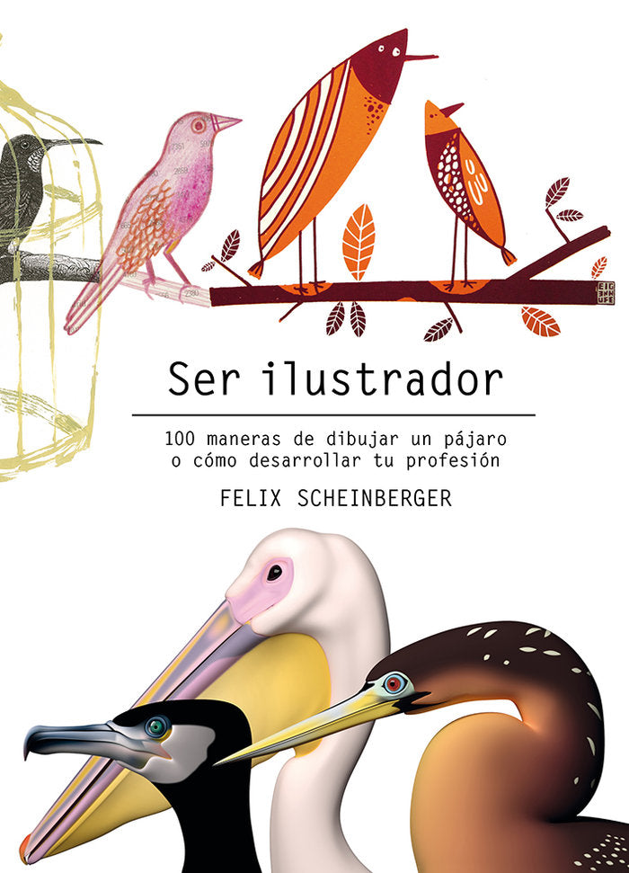 Ser ilustrador, de Scheinberger | portada del libro