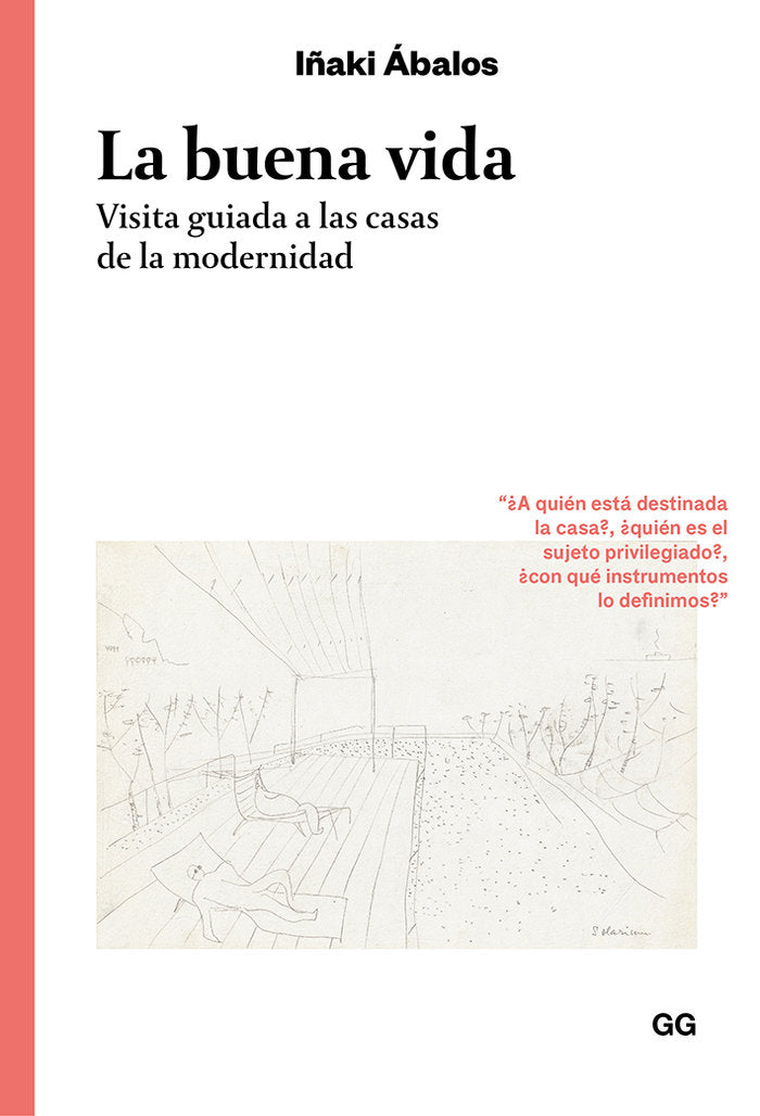 La buena vida, de Ábalos, Iñaki | portada del libro