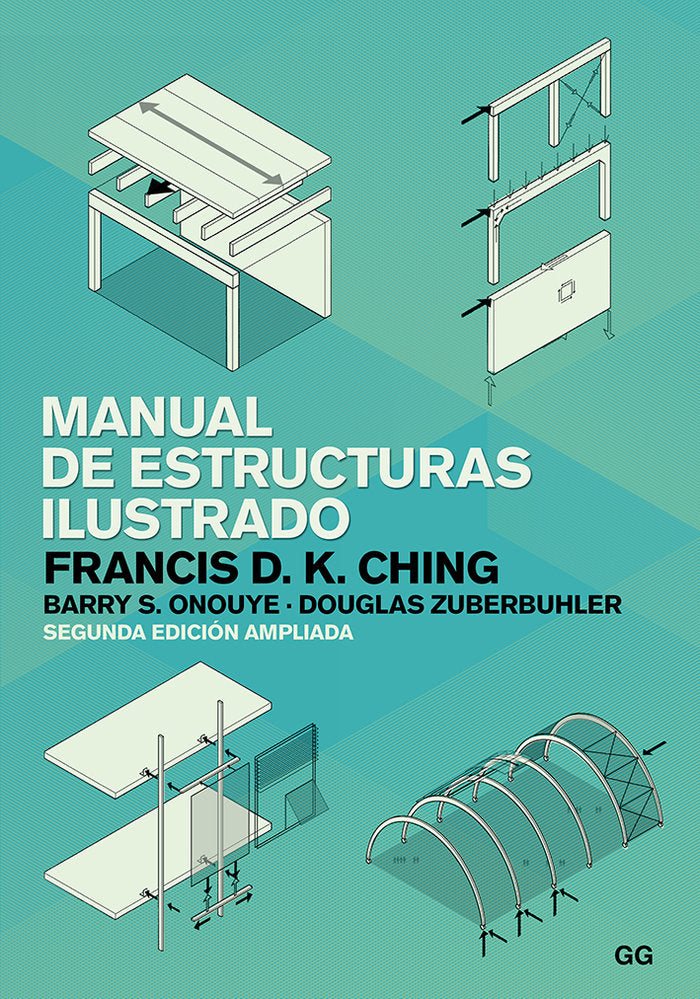 Manual de estructuras ilustrado, de Ching, Francis D. K. | portada del libro