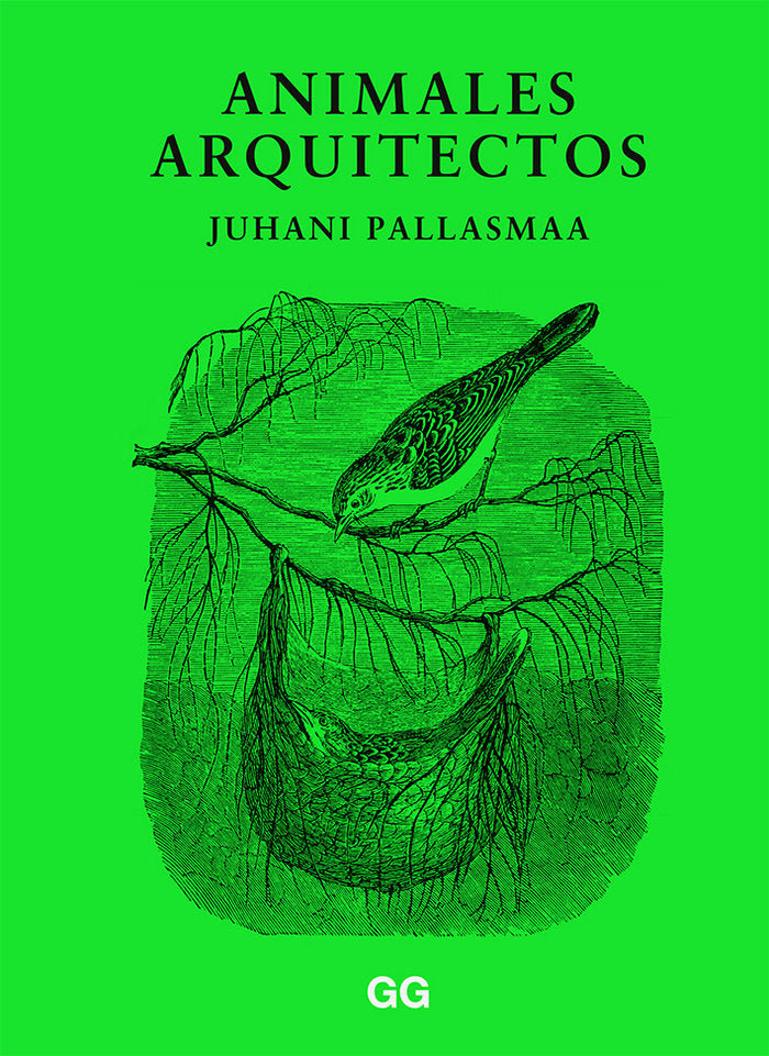 Animales arquitectos, de Pallasmaa, Juhani | portada del libro
