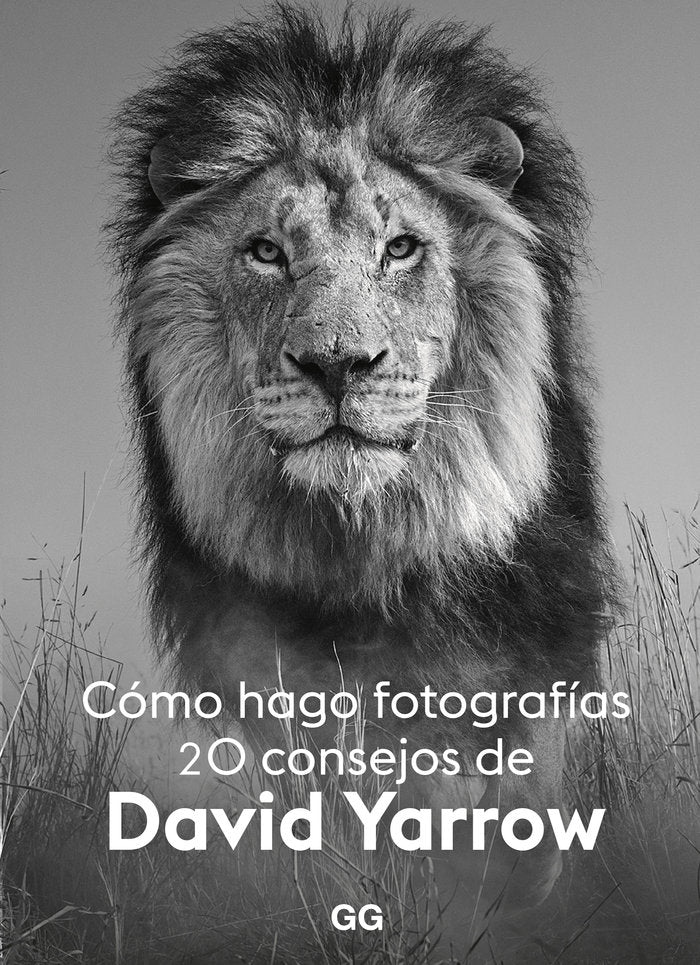 COMO HAGO FOTOGRAFIAS, de YARROW, DAVID | portada del libro