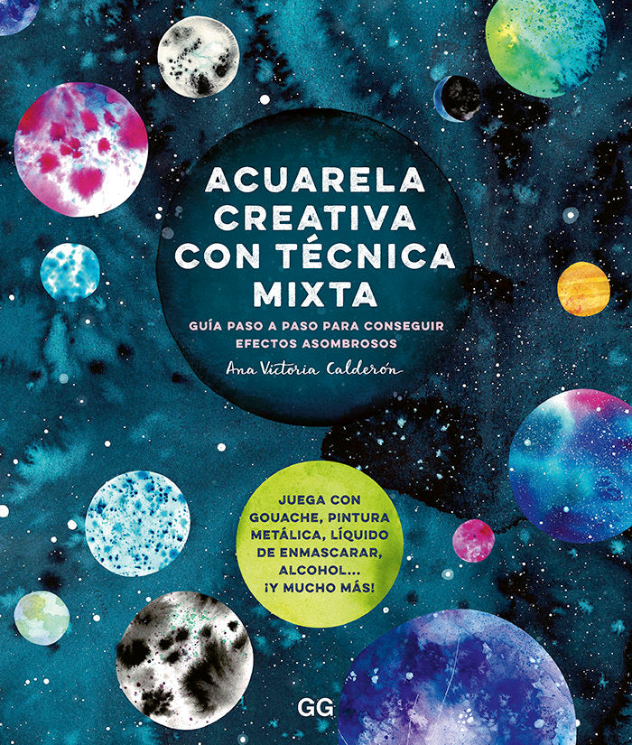 ACUARELA CREATIVA CON TECNICA MIXTA, de CALDERON, ANA VICTORIA | portada del libro
