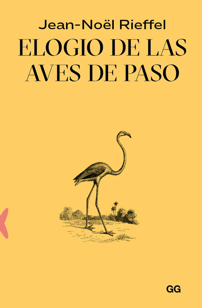 Elogio de las aves de paso, de RIEFFEL, JEAN-NOÓL | portada del libro