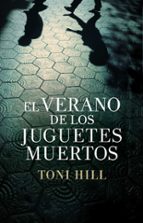 El verano de los juguetes muertos (Inspector Salgado 1), de Toni Hill | portada del libro