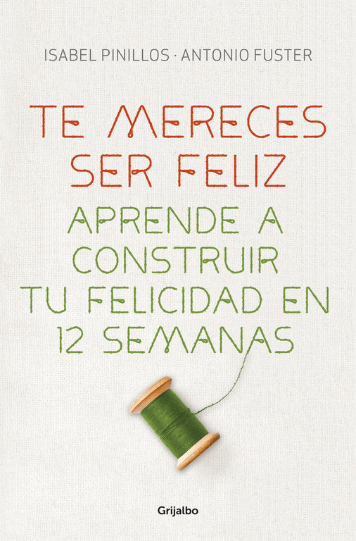 Te mereces ser feliz, de Pinillos | portada del libro