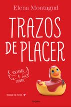 Trazos de placer (Trilogía del placer 1), de Elena Montagud | portada del libro