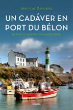 Un cadáver en Port du Bélon (Comisario Dupin 4), de Jean-Luc Bannalec | portada del libro