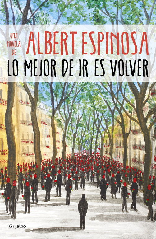 Lo mejor de ir es volver, de Espinosa | portada del libro
