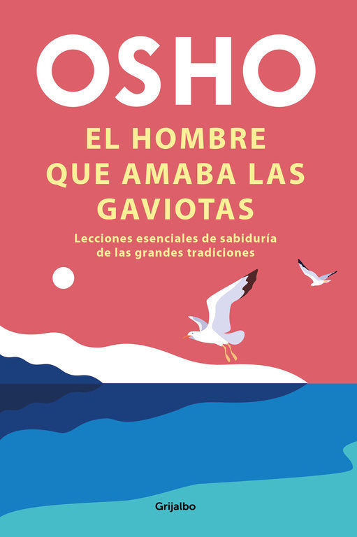 El hombre que amaba las gaviotas, de Osho | portada del libro