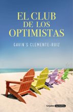 El club de los optimistas, de GAVIN S CLEMENTE RUIZ | portada del libro