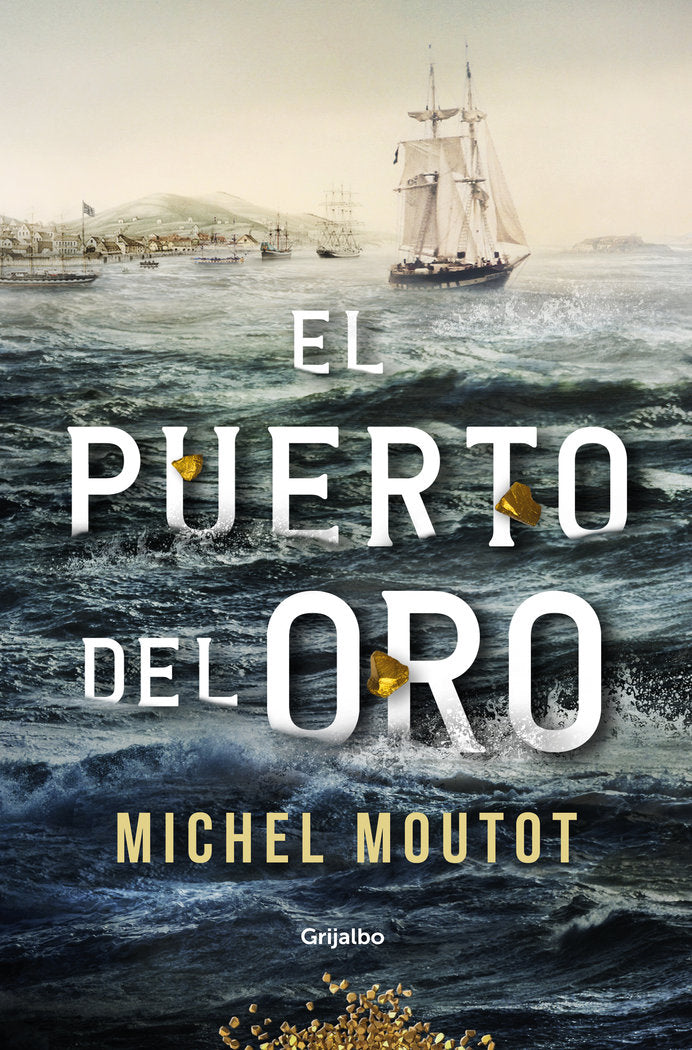 EL PUERTO DEL ORO, de MOUTOT, MICHEL | portada del libro