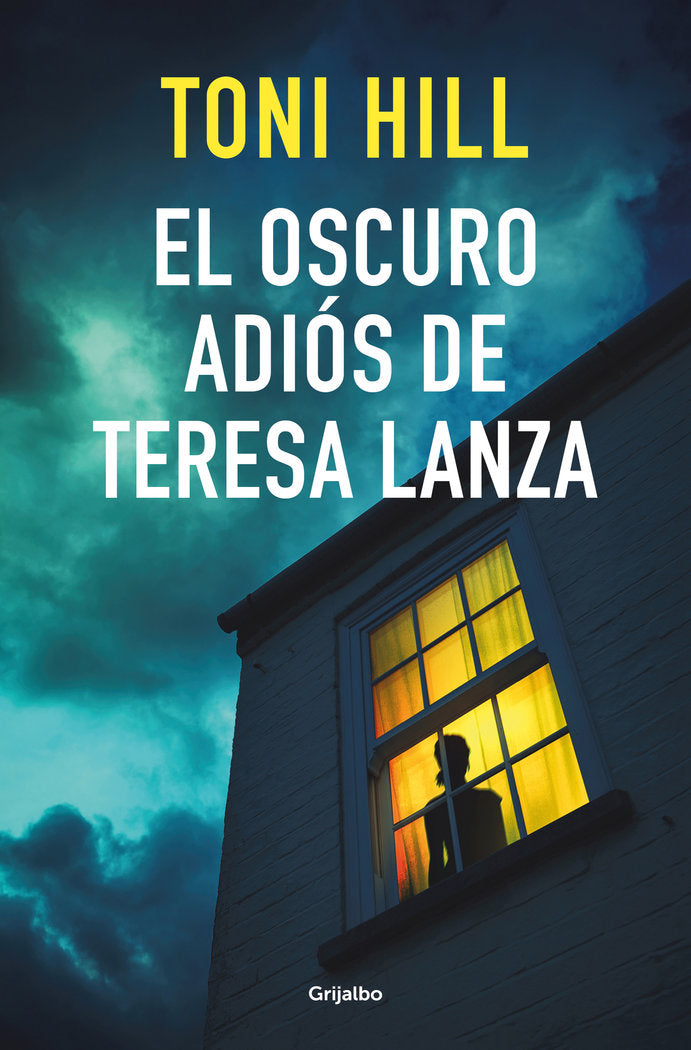 El oscuro adiós de Teresa Lanza, de Hill, Toni | portada del libro