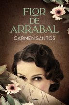 Flor de arrabal, de Carmen Santos | portada del libro