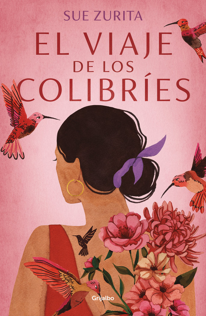 El viaje de los colibríes, de SUE ZURITA | portada del libro