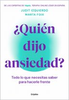 ¿Quién dijo ansiedad?, de MARTA FOIX | portada del libro
