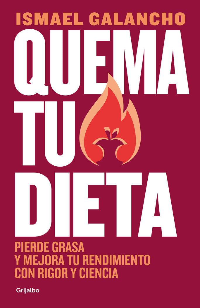 Quema tu dieta, de GALANCHO,ISMAEL | portada del libro