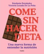 Come sin hacer dieta, de Victoria Lozada | portada del libro