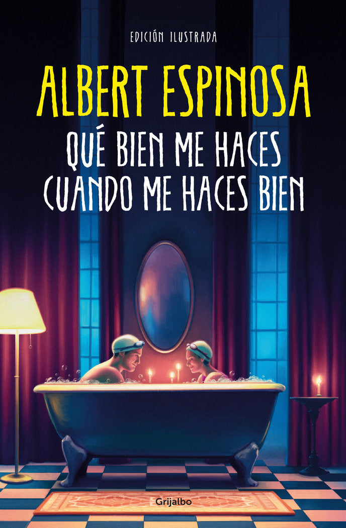 Qué bien me haces cuando me haces bien, de ALBERT ESPINOSA | portada del libro