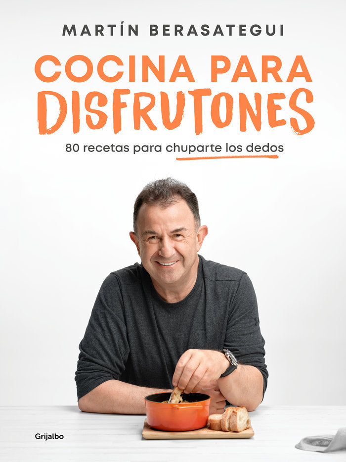COCINA PARA DISFRUTONES, de BERASATEGUI, MARTIN | portada del libro