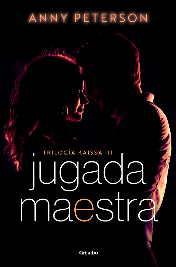 Jugada maestra (Trilogía Kaissa 3), de ANNY PETERSON | portada del libro