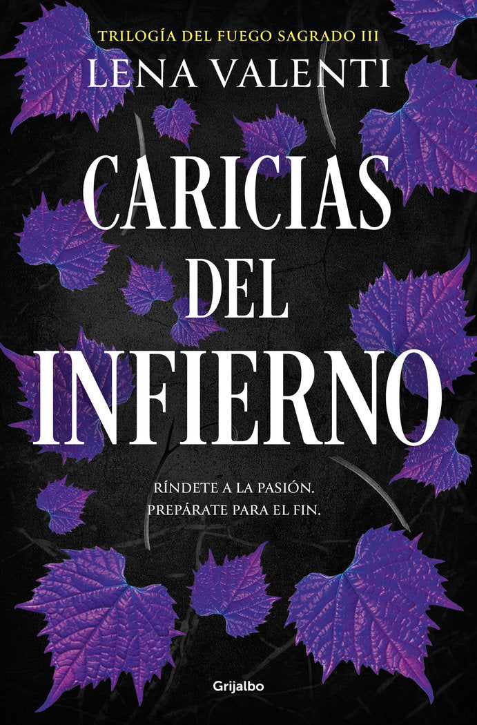 Caricias del infierno (Trilogía del Fuego Sagrado 3), de LENA VALENTI | portada del libro