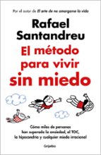 El método para vivir sin miedo, de Rafael Santandreu | portada del libro