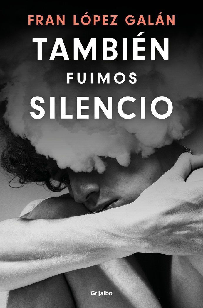 También fuimos silencio, de LOPEZ GALAN | portada del libro